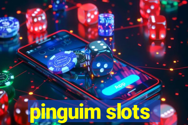 pinguim slots